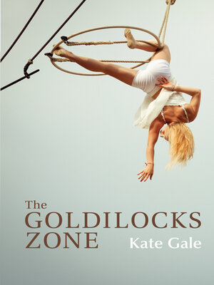 cover image of The Goldilocks Zone
